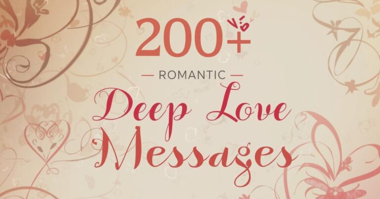 200+ Romantic Deep Love Messages