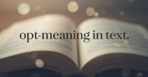 OPT Meaning in Text