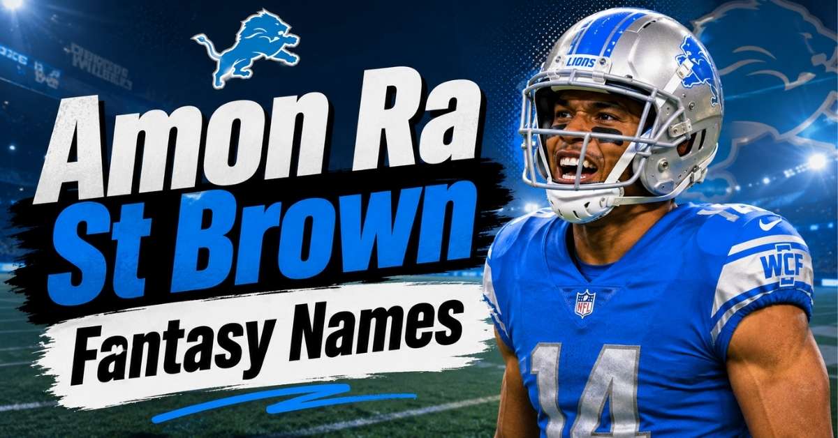 Amon Ra St Brown Fantasy Names