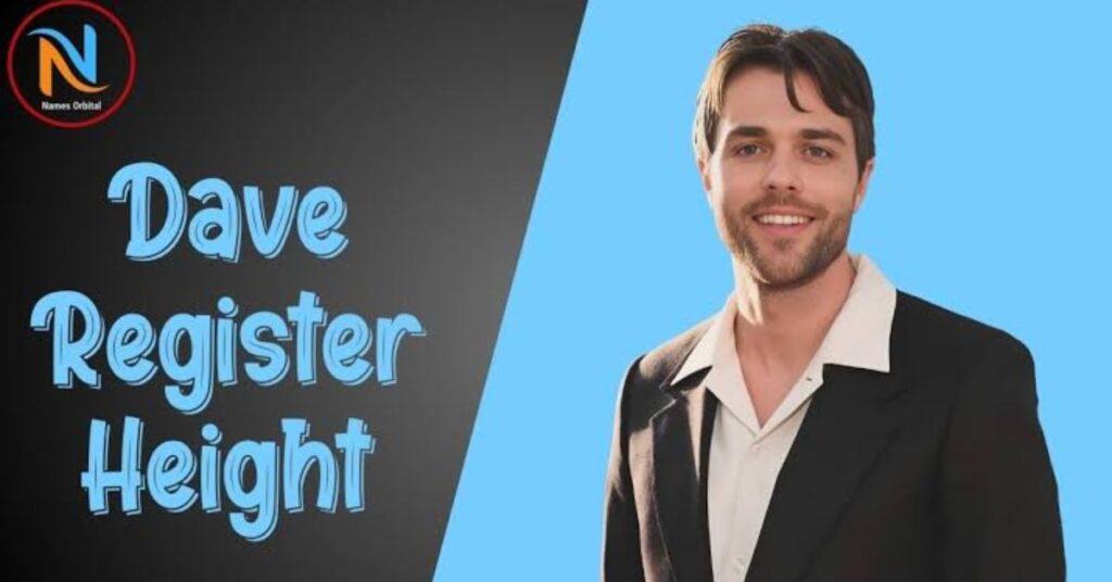 Dave Register Height