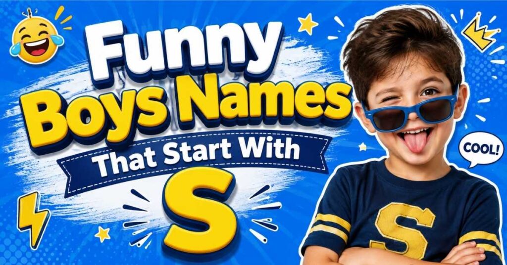 Funny Boys Names That Start With S