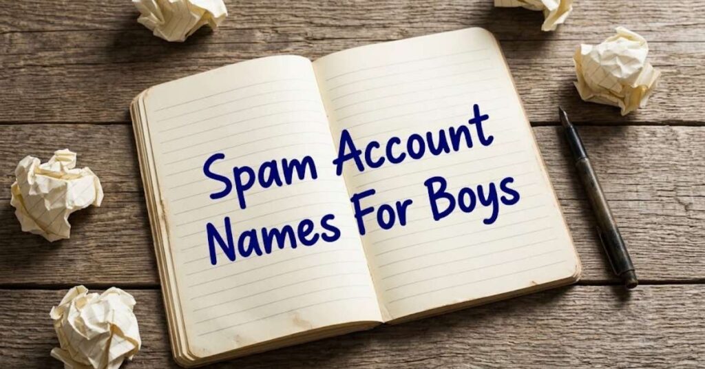 Spam Account Names For Boys