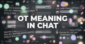 ot meaning in chat