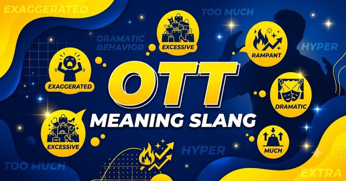 ott meaning slang