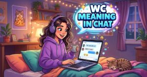 wc meaning in chat