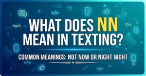 what does nn mean in texting