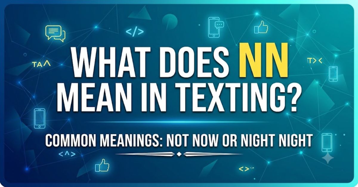 what does nn mean in texting