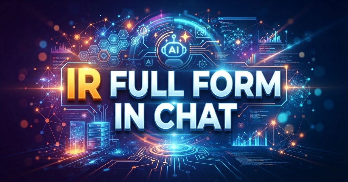 ir full form in chat