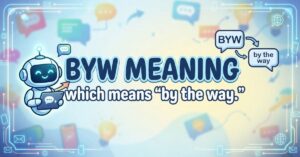 byw meaning