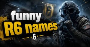 funny R6 names