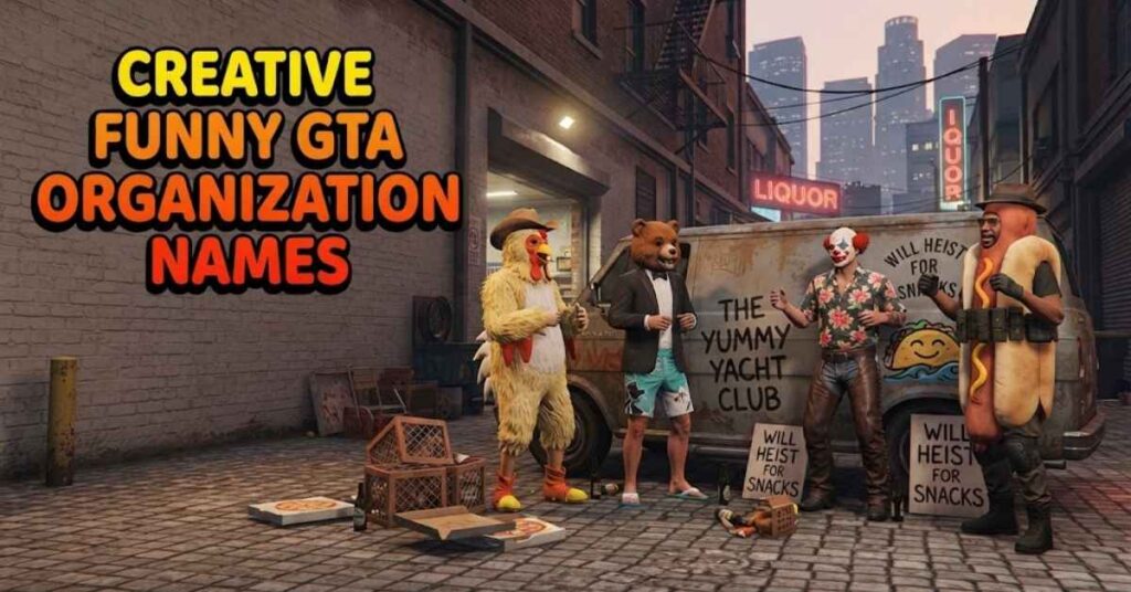 Creative Funny GTA Organization Names