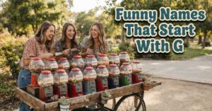 Funny Names That Start With G