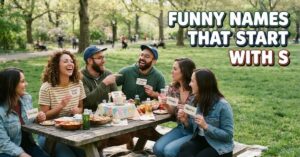 Funny Names That Start With S