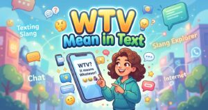 WTV Mean in Text