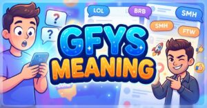 GFYS Meaning