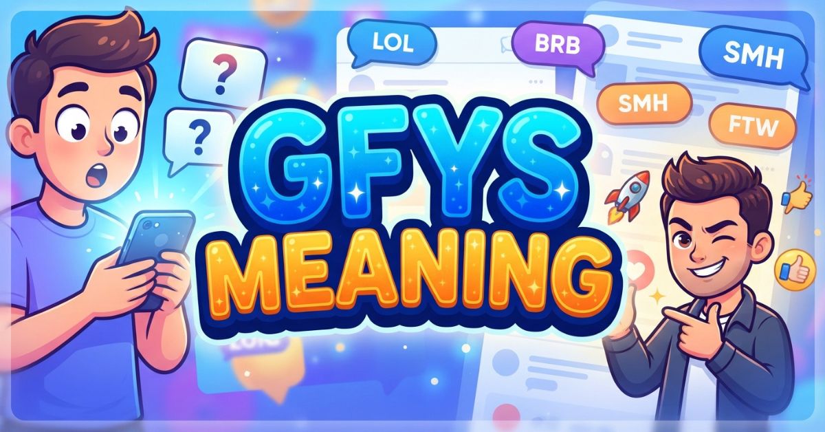GFYS Meaning